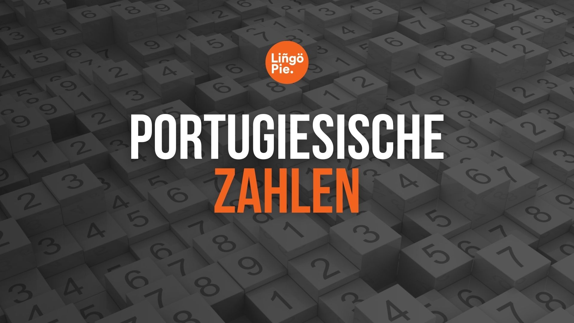 Portugiesische Zahlen und Zählen auf Portugiesisch: Ein umfassender Guide