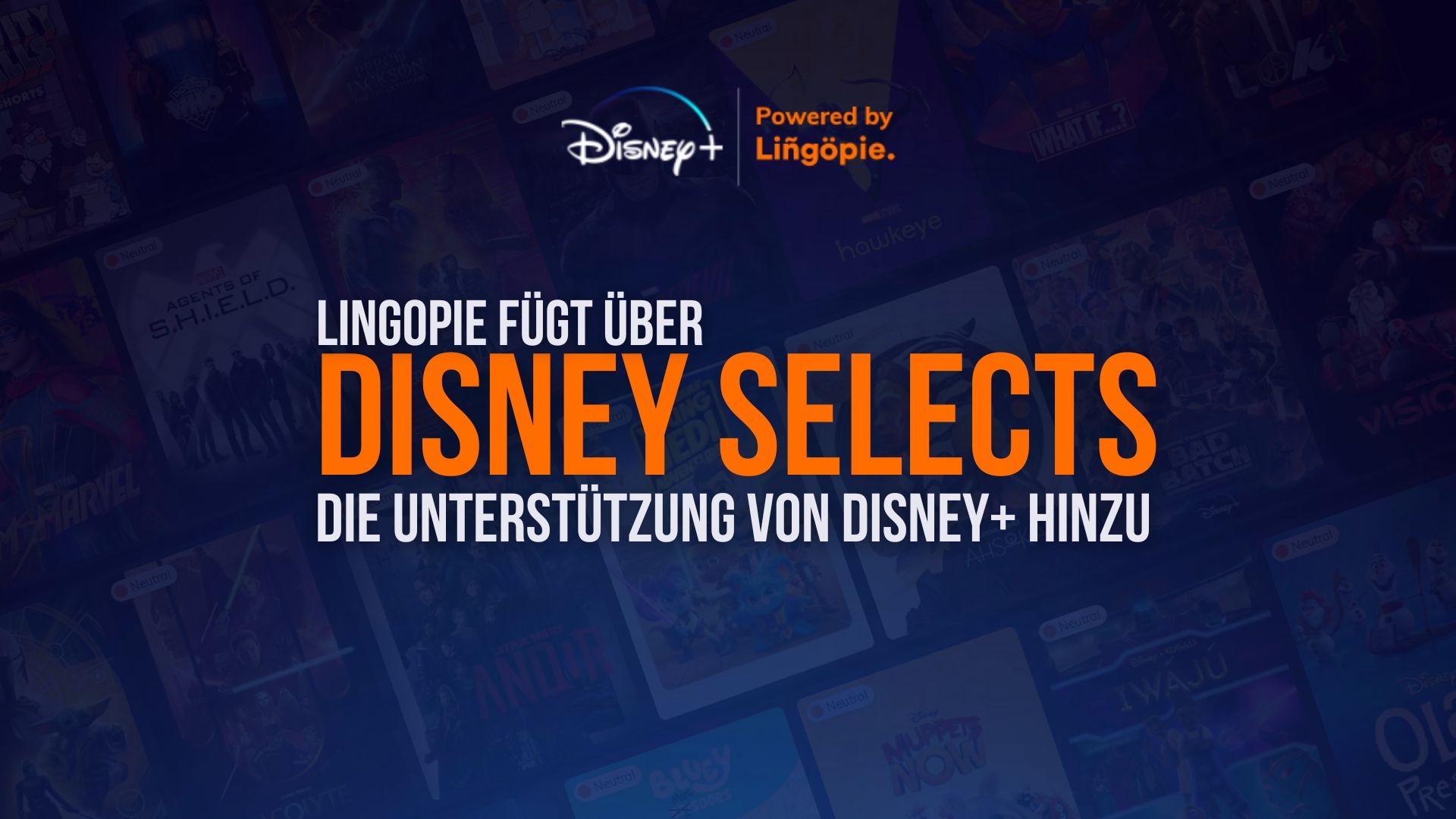 Lingopie fügt über Disney Selects die Unterstützung von Disney+ hinzu