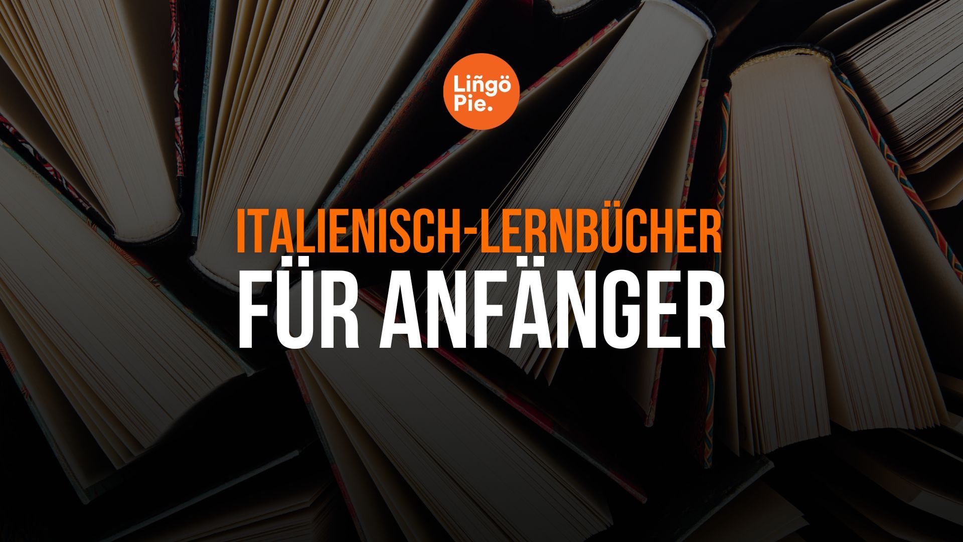 Die 3 besten Italienisch-Lernbücher für Anfänger