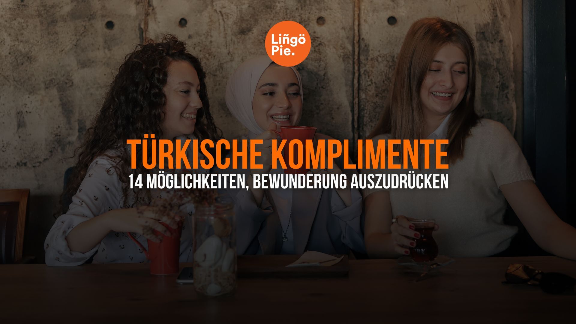 Türkische Komplimente: 14 Möglichkeiten, Bewunderung auszudrücken