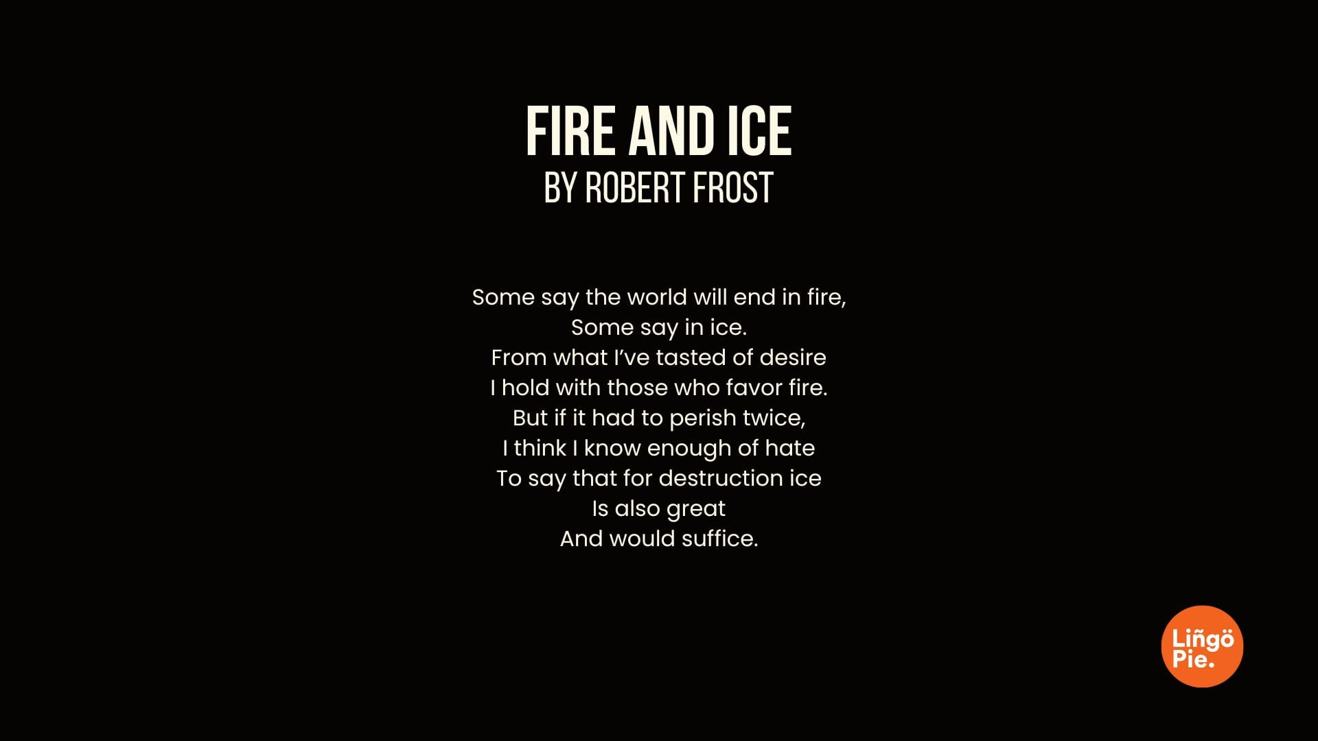 Fire and Ice