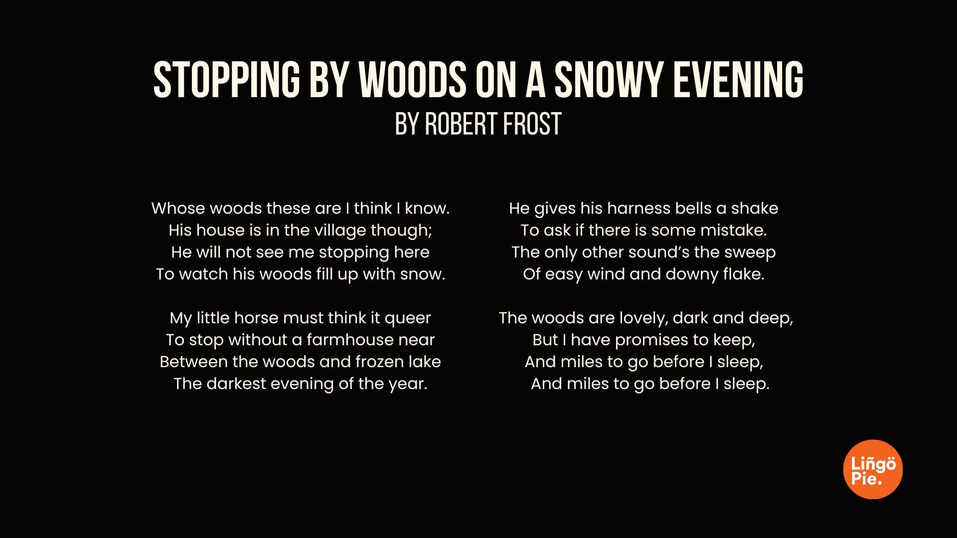 Stopping by Woods on a Snowy Evening