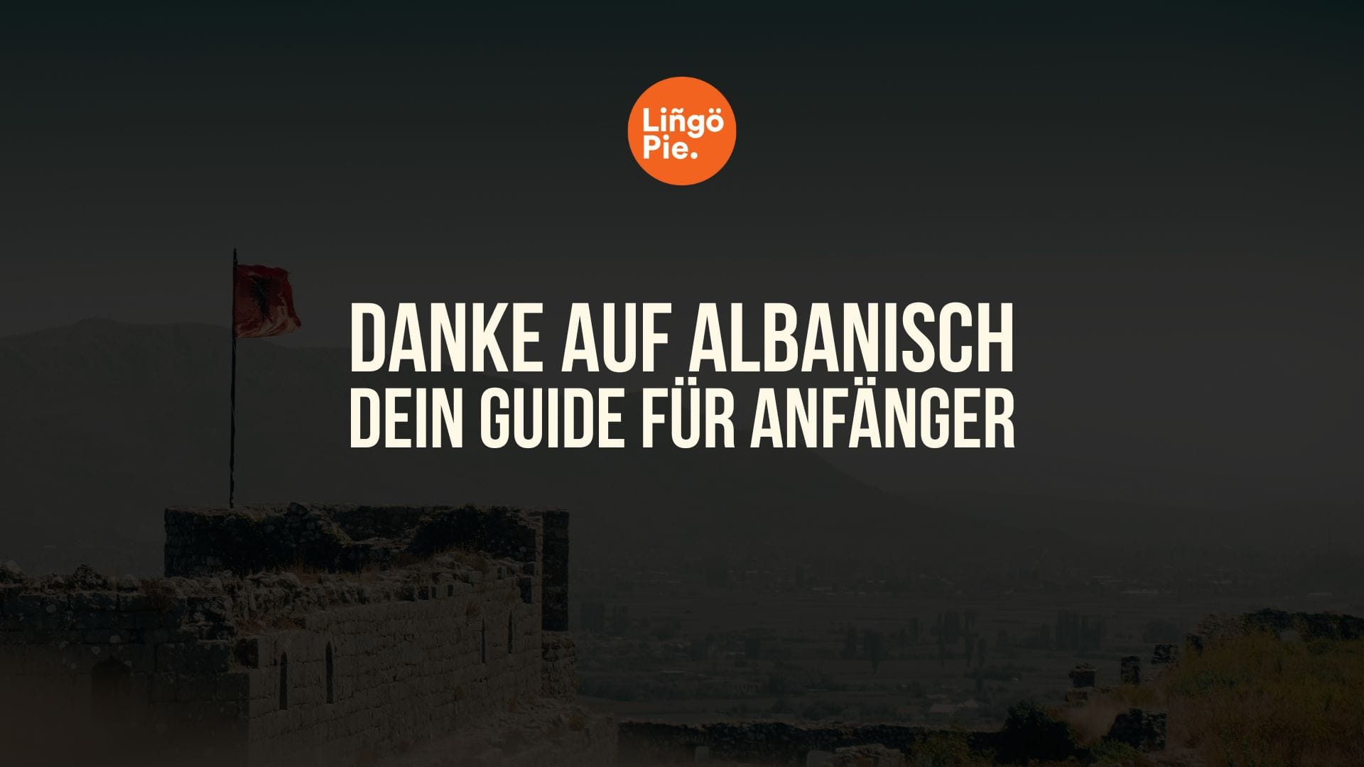 Wie sagt man Danke auf Albanisch? Dein Guide für Anfänger
