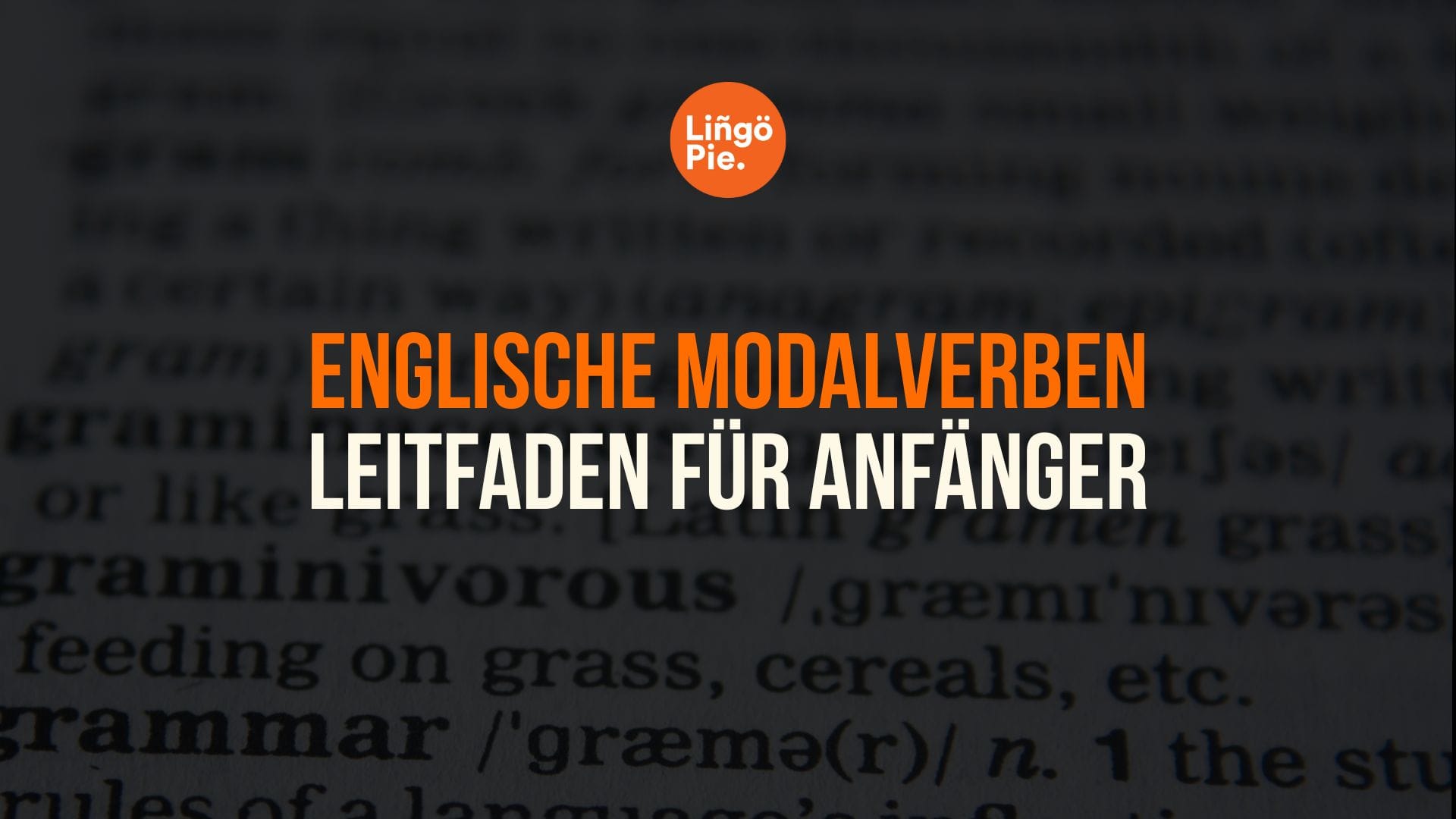 Englische Modalverben: Leitfaden für Anfänger [2025]
