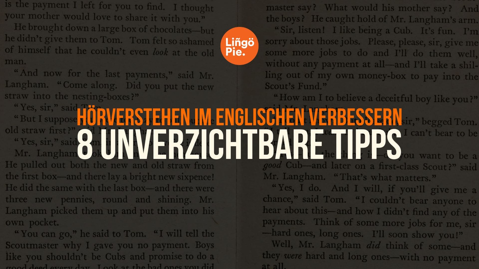 Hörverstehen im Englischen verbessern: 8 unverzichtbare Tipps