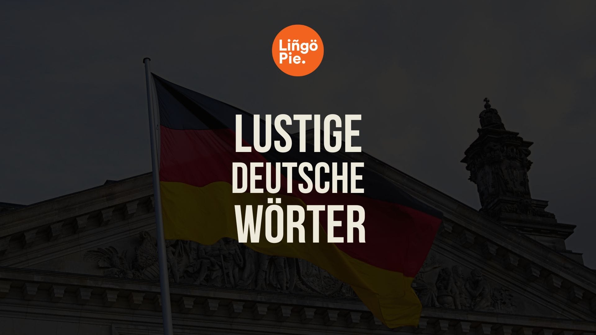 24 lustige deutsche Wörter: Edition 2025