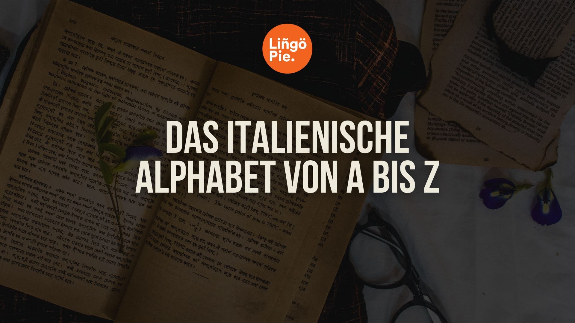 Das italienische Alphabet von A bis Z: Lernen Sie die Aussprache