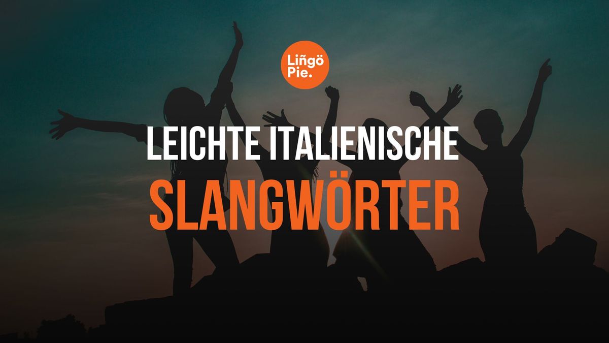 Leichte italienische Slangwörter