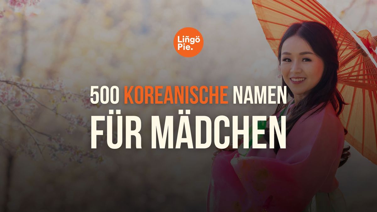 koreanische Namen für Mädchen