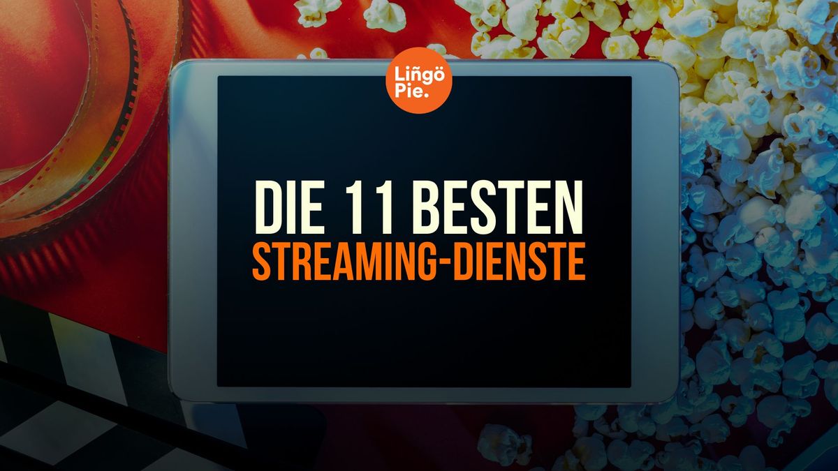 Die 11 besten Streaming-Dienste