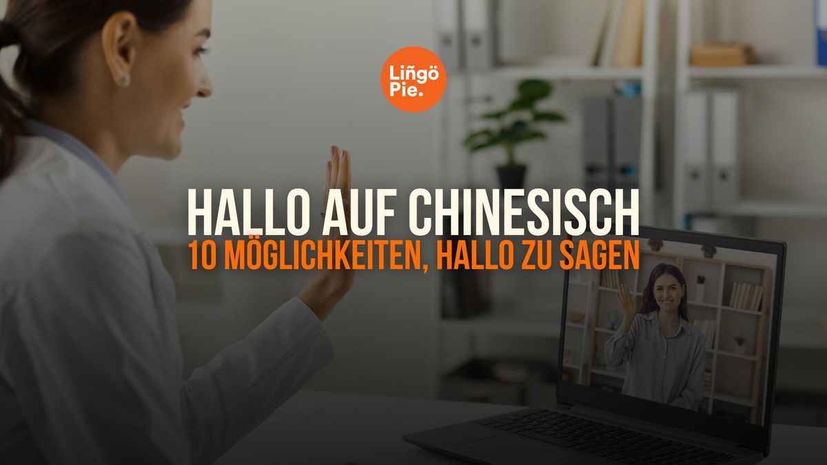 Hallo auf Chinesisch