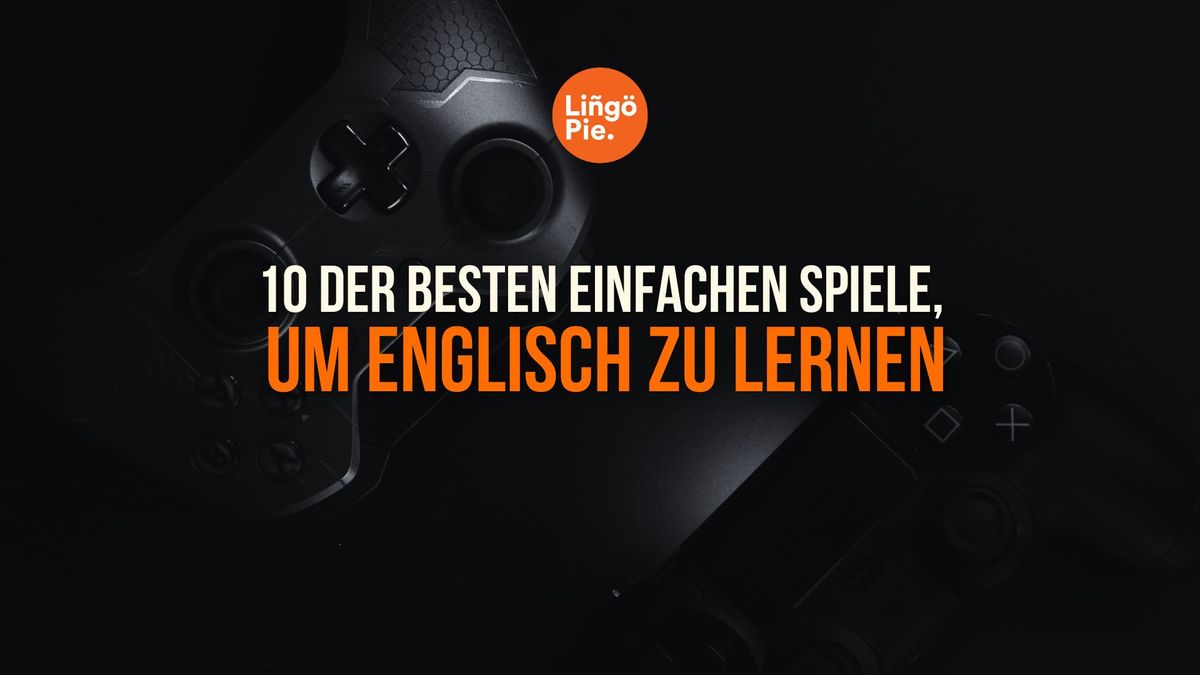 10 der besten einfachen Spiele, um Englisch zu lernen