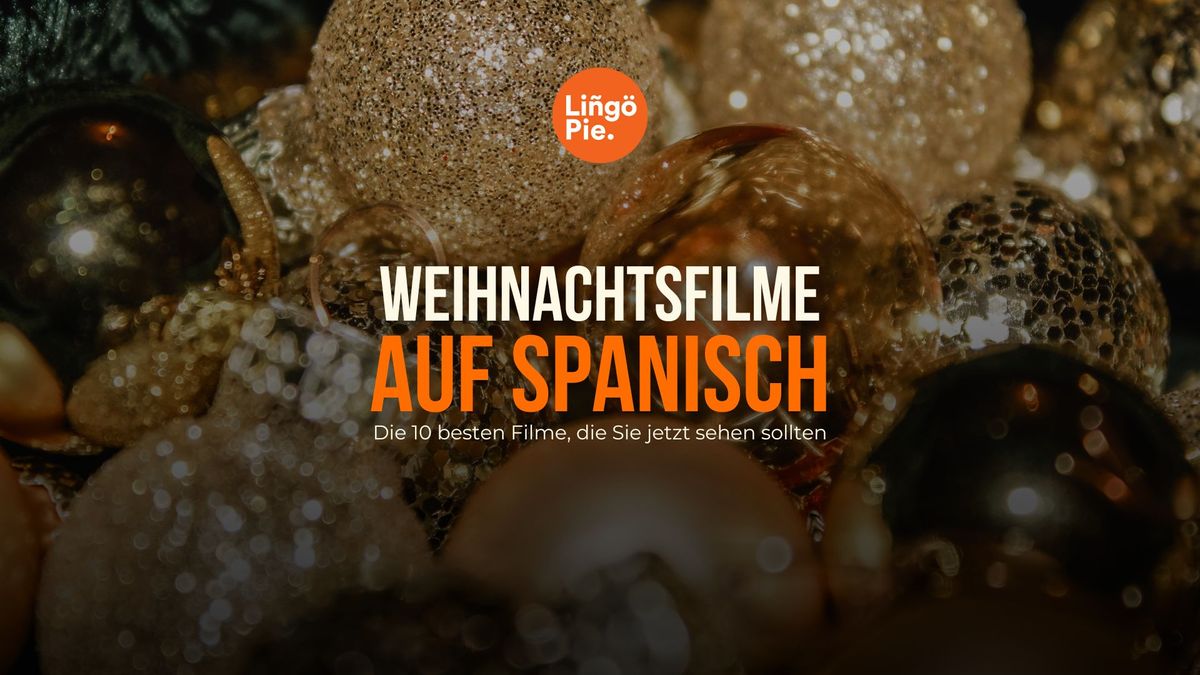 Weihnachtsfilme auf Spanisch