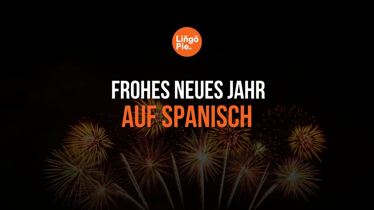 Frohes neues Jahr auf Spanisch