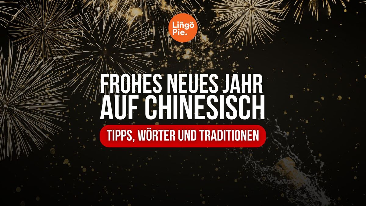 10 Beste Tipps für „Frohes neues Jahr auf Chinesisch“