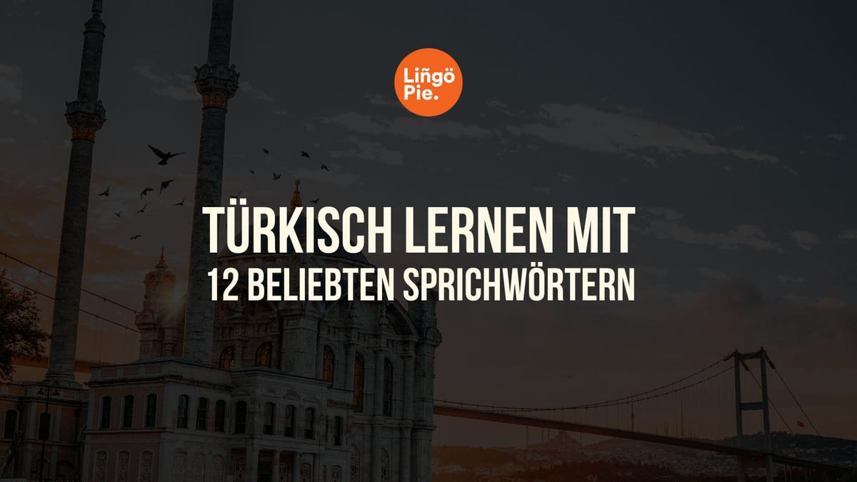 Türkische Sprichwörter