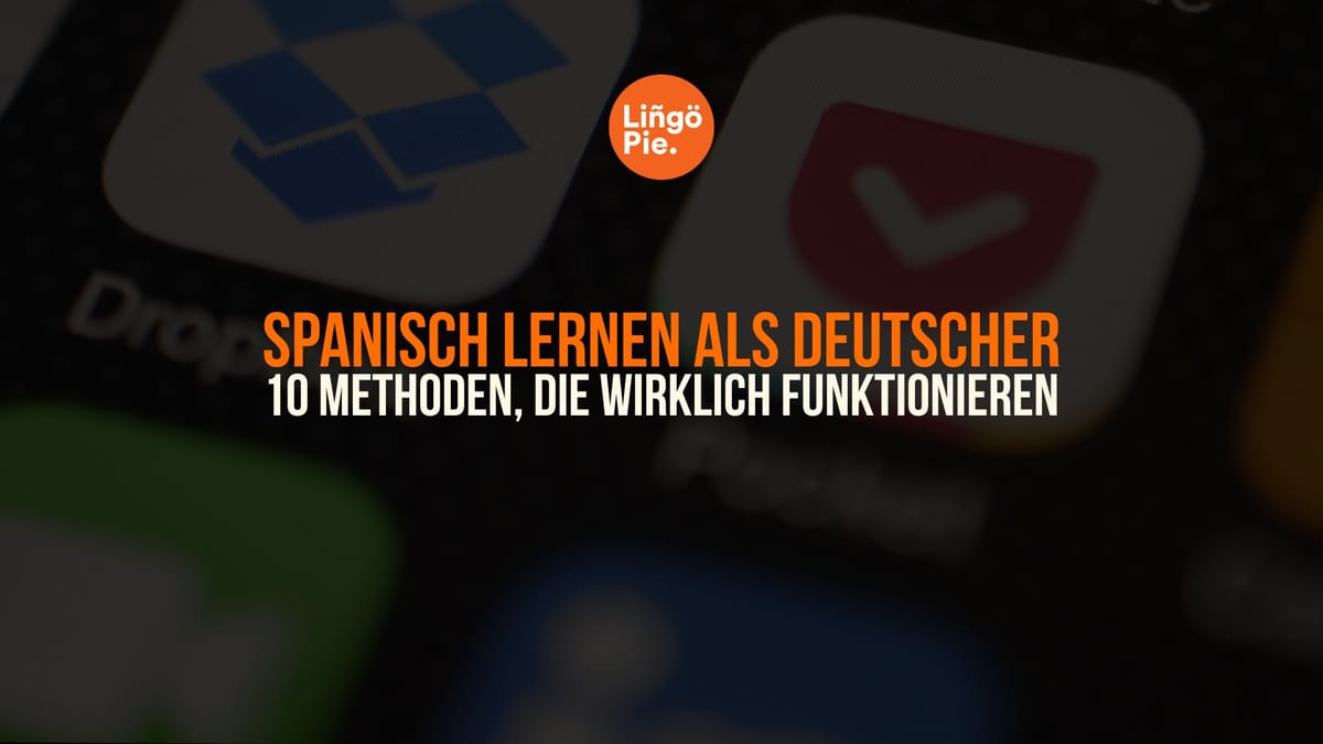 Spanisch lernen als Deutscher