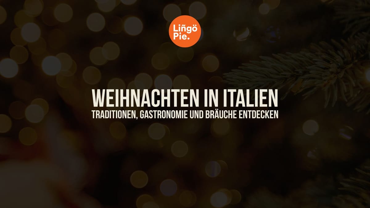 Weihnachten in Italien: Traditionen, Gastronomie und Bräuche entdecken