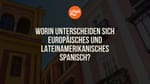 Worin unterscheiden sich europäisches und lateinamerikanisches Spanisch?