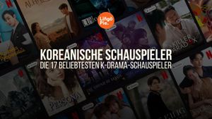 Top 17 der beliebtesten koreanischen Schauspieler in K-Dramen