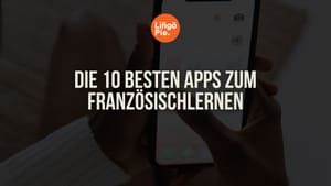 Die 10 besten Apps zum Französischlernen: kostenlos & effektiv [2025]