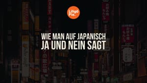 Wie man auf Japanisch Ja und Nein sagt: alle Antwortmöglichkeiten