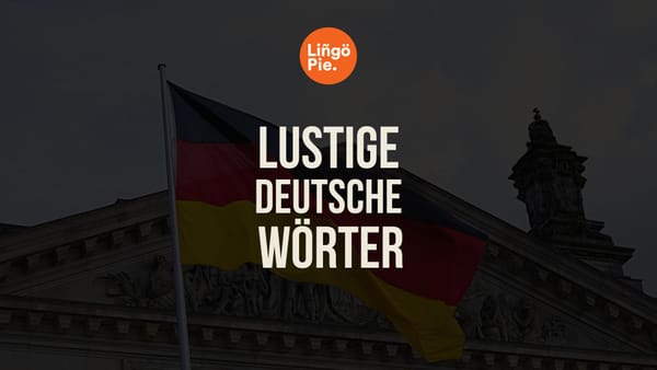 24 lustige deutsche Wörter: Edition 2025